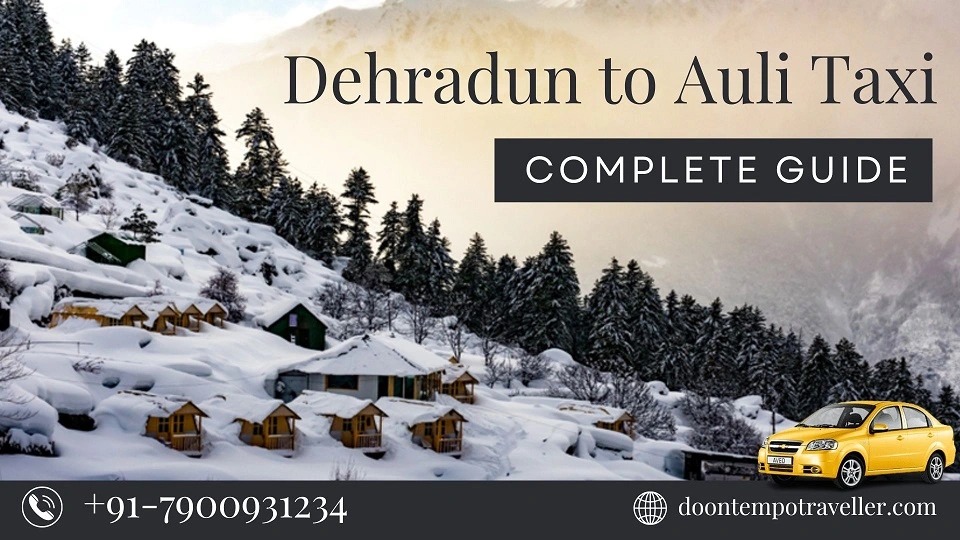 Dehradun to Auli: A trip through the heart of the Himalayas